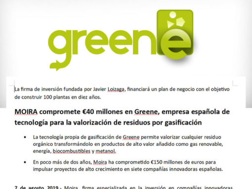 MOIRA compromete €40 millones en Greene, empresa española de tecnología para la valorización de residuos por gasificación
